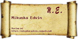 Mikuska Edvin névjegykártya